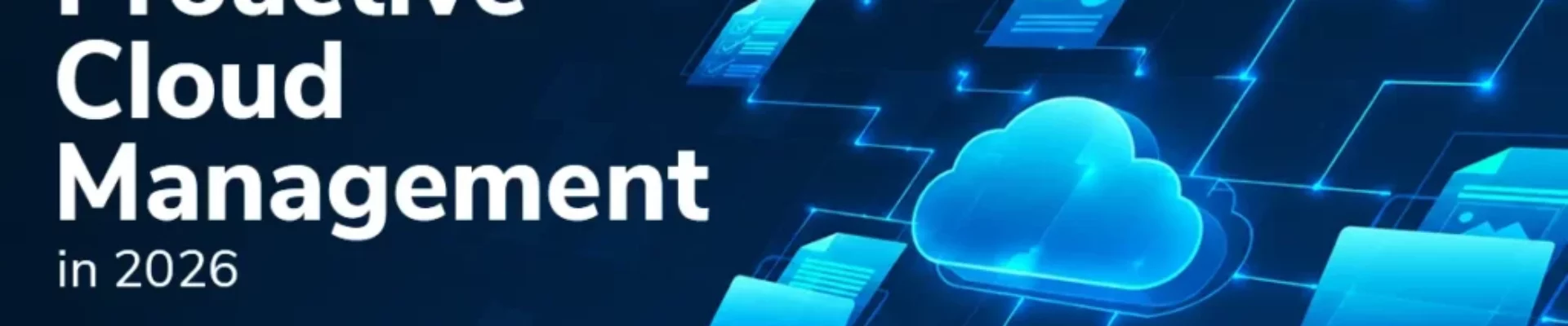 kloudr-Why Businesses Need Proactive Cloud Management in 2026